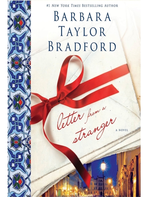 Title details for Letter from a Stranger by Barbara Taylor Bradford - Available